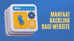 Apa Saja Manfaat Backlink Pada Website Bisnis?